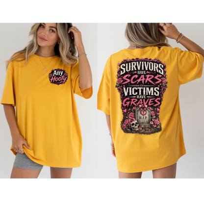 ❤️ Survivors Have Scars Victims Have Graves Shirt | Awareness Tee | Strength; Survival Graphic Shirt | Bold Statement Apparel