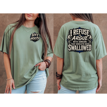 🖤 I Refuse To Argue Funny Shirt | Sarcastic Humor Tee | Savage Quote Graphic Shirt | Edgy Statement Apparel