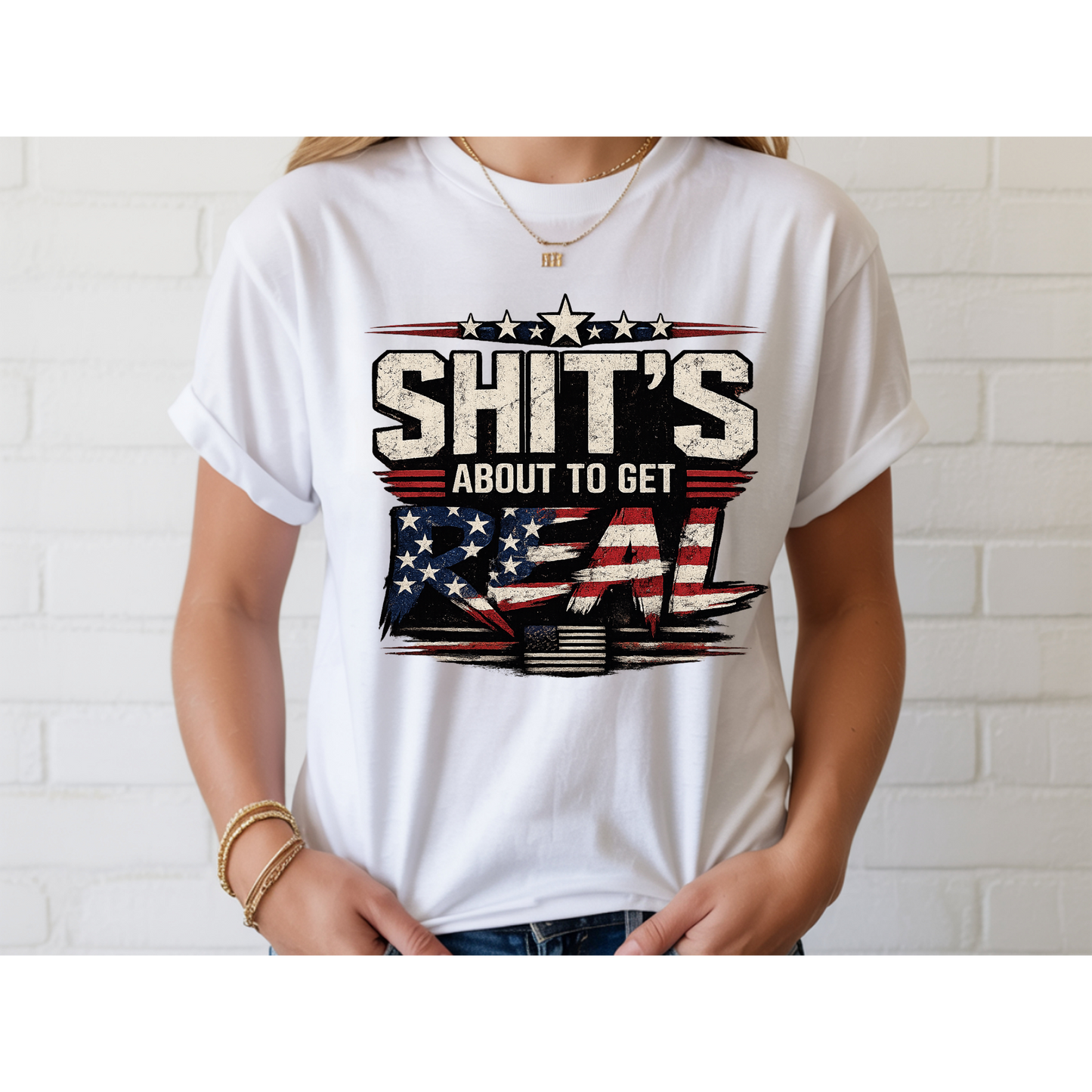 🇺🇸 Sh*t's About To Get Real Shirt | Funny Patriotic Graphic Tee | USA Flag Statement Shirt | Bold Fourth of July Apparel