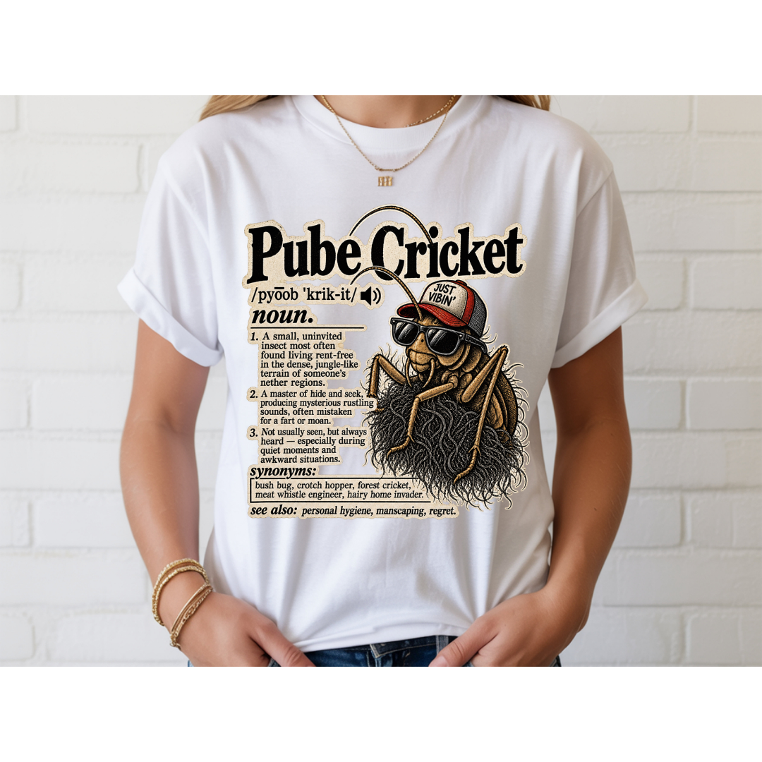 😂 Pube Cricket Funny Dictionary Shirt | Adult Humor Graphic Tee | Rude Novelty T-Shirt | Sarcastic Gag Gift