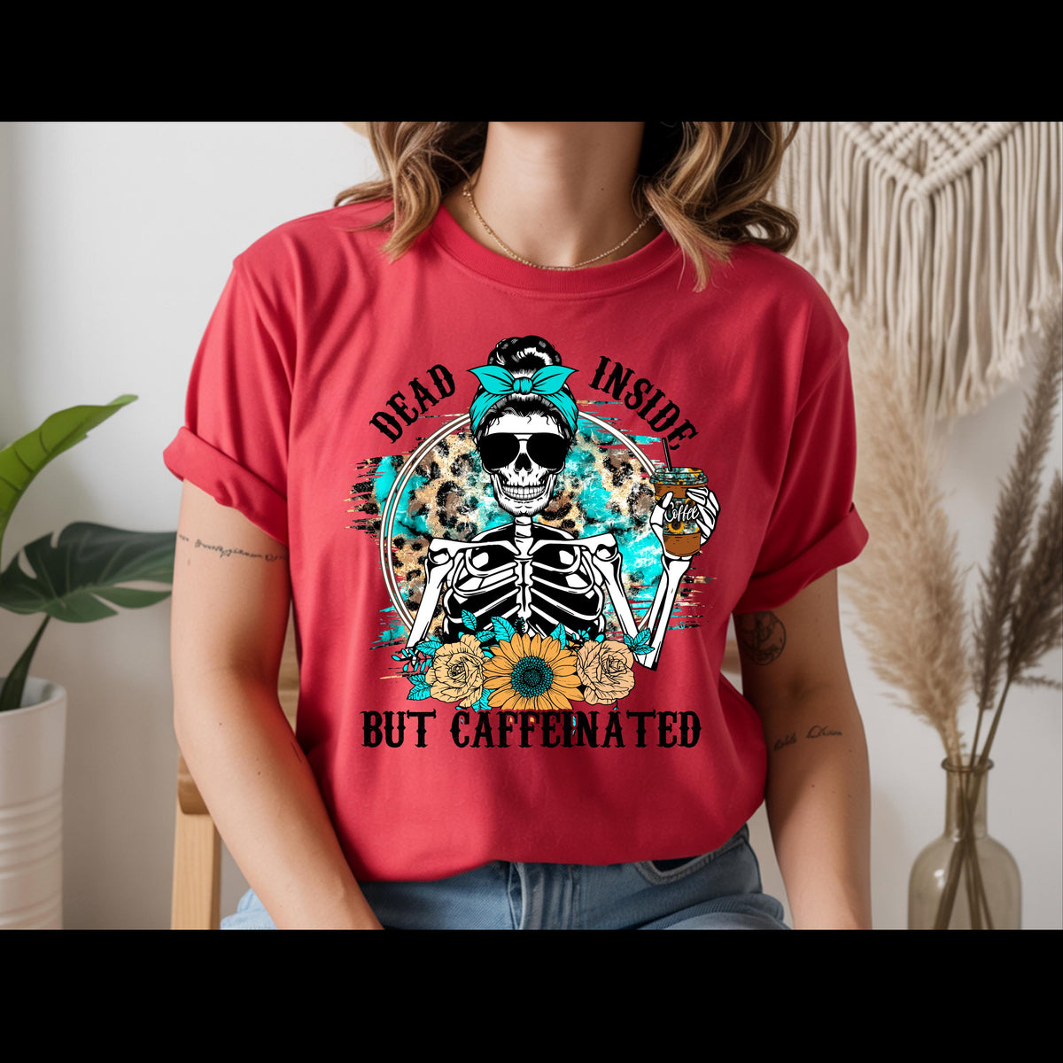 Dead Inside But Caffeinated Shirt | Funny Coffee Skeleton Tee | Sarcastic Coffee Lover T-Shirt