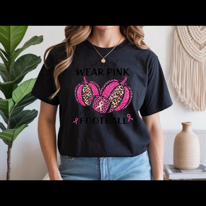 In October We Wear Pink and Watch Football Shirt | Breast Cancer Awareness Football Tee | Pink Out Game Day Shirt